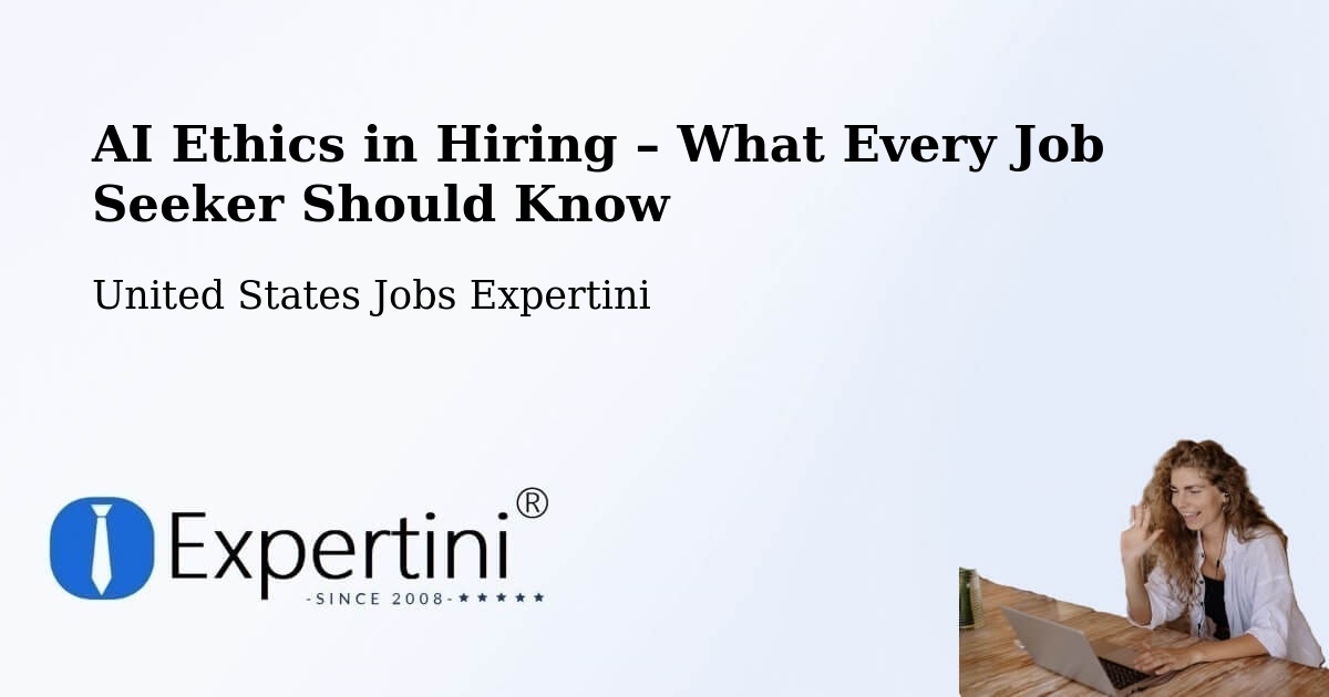 AI Ethics in Recruitment & Hiring – Ware - Ware, United States Jobs Expertini